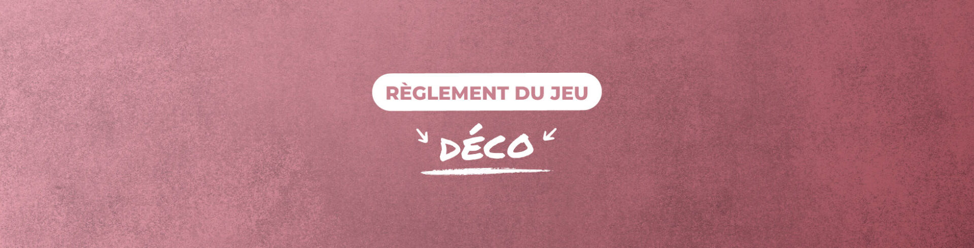 Règlement du jeu « Formez-vous en décoration - novembre 2023 »