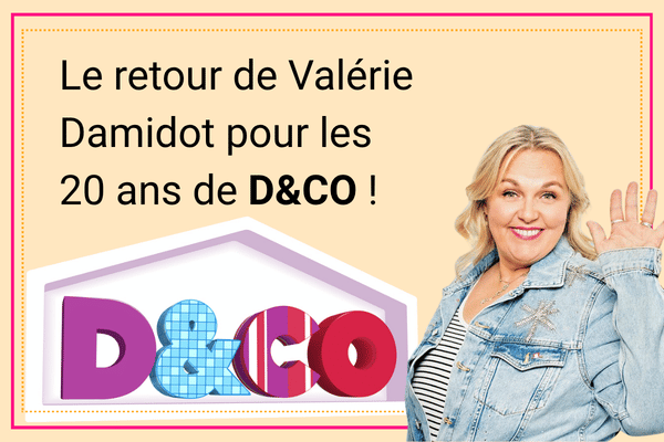 Retour de Valérie Damidot avec D&CO